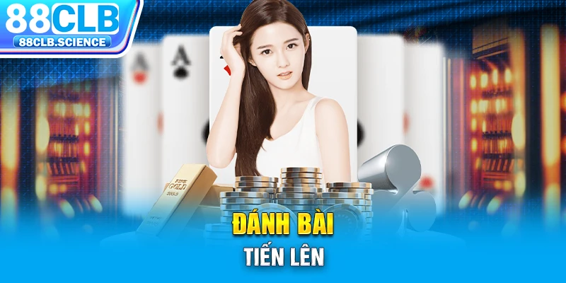 Đánh bài tiến lên