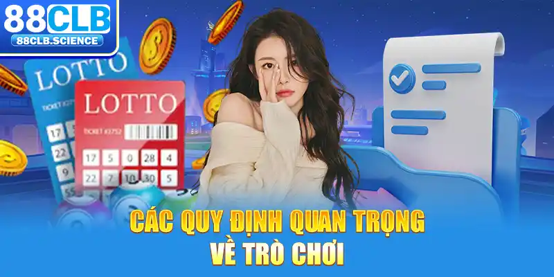 Các quy định quan trọng về trò chơi